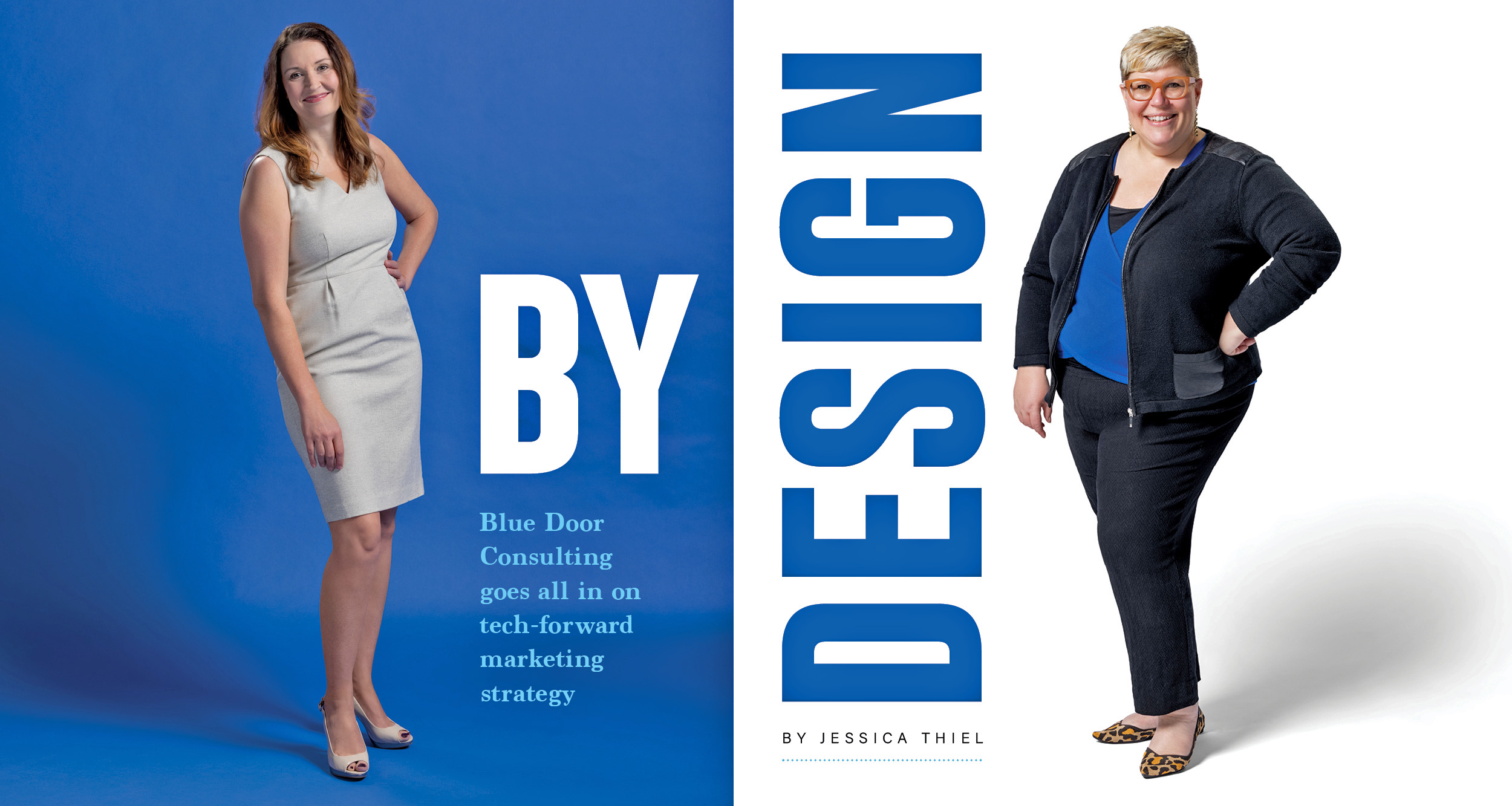 Heidi Strand, left, and Brenda Haines co-founded and co-own Blue Door Consulting. Throughout the past two decades, the boutique marketing firm has grown in both size and scope.